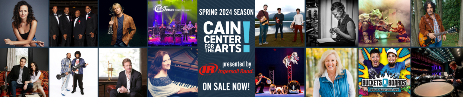 A variety of performances are coming to Cain Center for the Arts in Spring 2024!